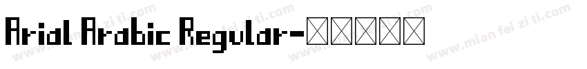 Arial Arabic Regular字体转换